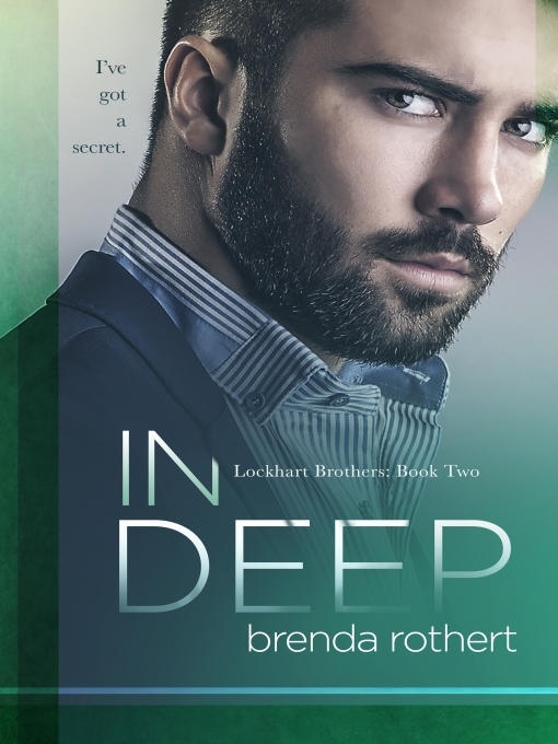 Title details for In Deep by Brenda Rothert - Available